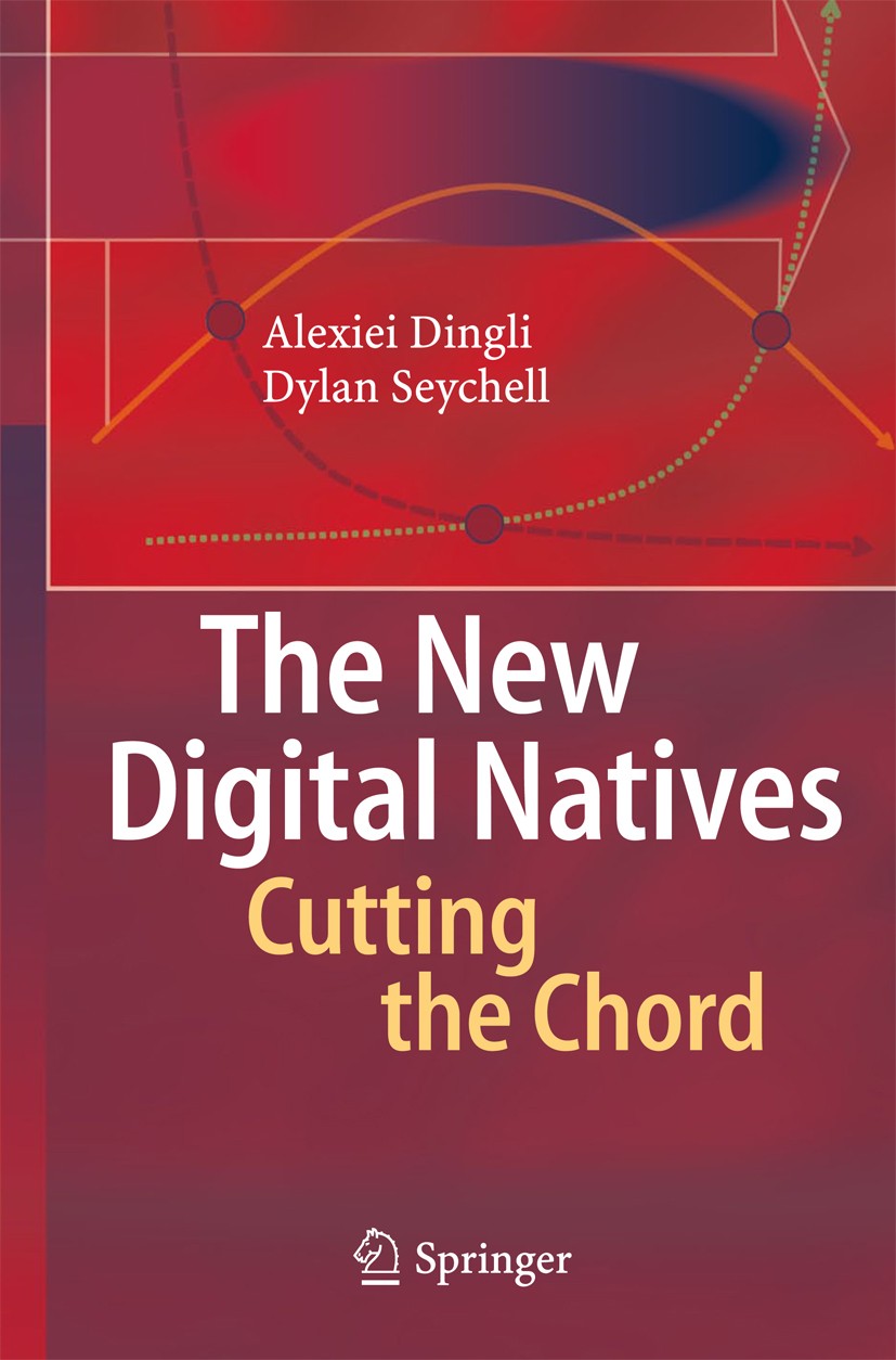 Titlebook: The New Digital Natives; Cutting the Chord Alexei Dingli,Dylan Seychell Book 2015 Springer-Verlag Berlin Heidelberg 2015 Ambient Assisted L Titlebook: The New Digital Natives; Cutting the Chord Alexei Dingli,Dylan Seychell Book 2015 Springer-Verlag Berlin Heidelberg 2015 Ambient Assisted L