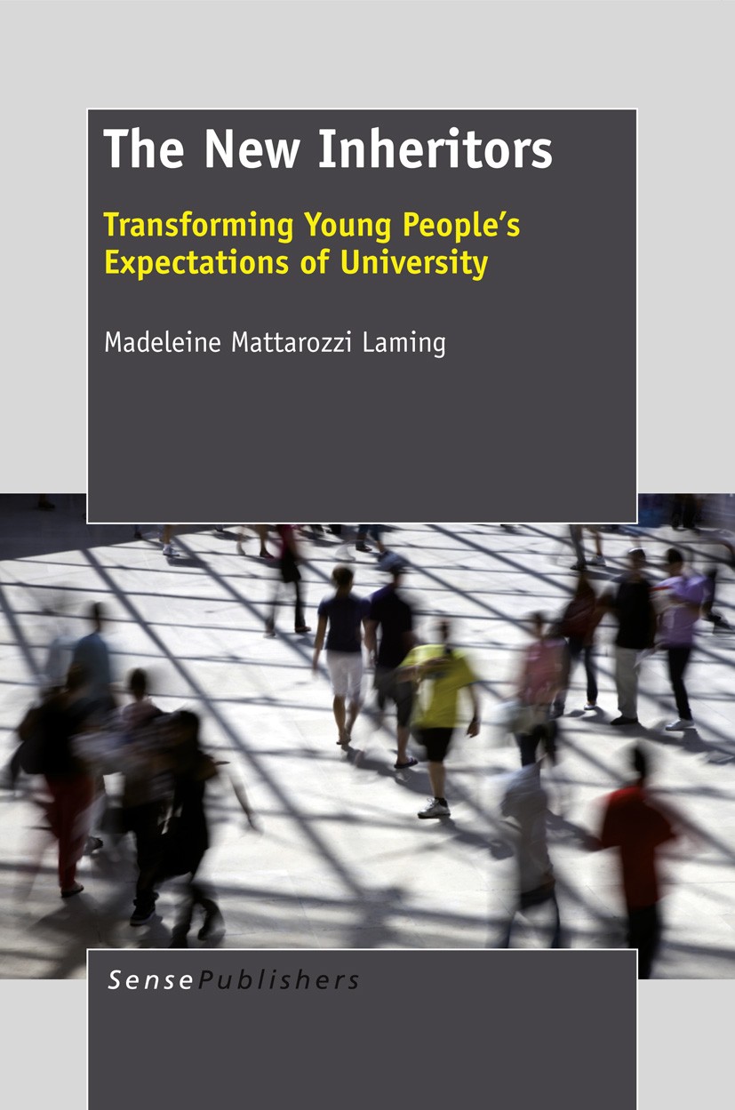 Titlebook: The New Inheritors; Transforming Young P Madeleine Mattarozzi Laming Book 2012 SensePublishers 2012 Australian schools.higher education Titlebook: The New Inheritors; Transforming Young P Madeleine Mattarozzi Laming Book 2012 SensePublishers 2012 Australian schools.higher education