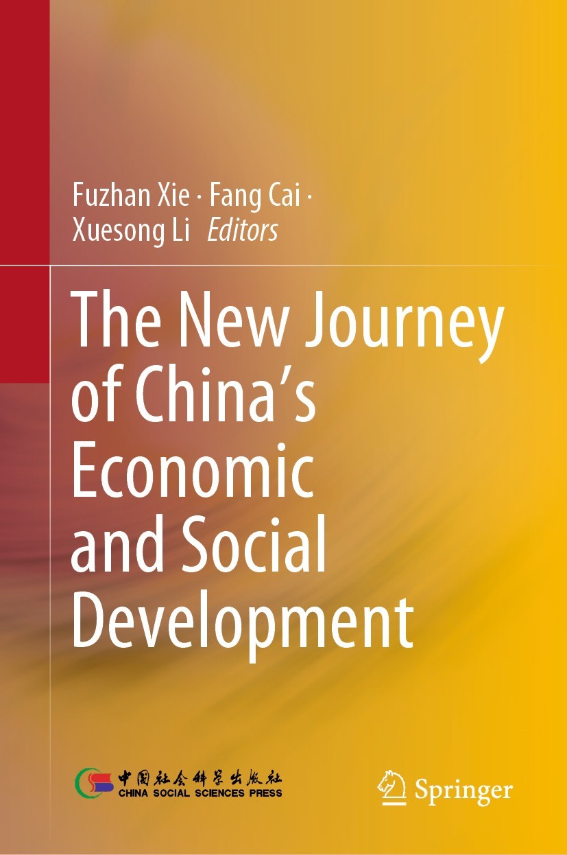 Titlebook: The New Journey of China’s Economic and Social Development; Fuzhan Xie,Fang Cai,Xuesong Li Book 2023 China Social Sciences Press 2023 Rura Titlebook: The New Journey of China’s Economic and Social Development; Fuzhan Xie,Fang Cai,Xuesong Li Book 2023 China Social Sciences Press 2023 Rura