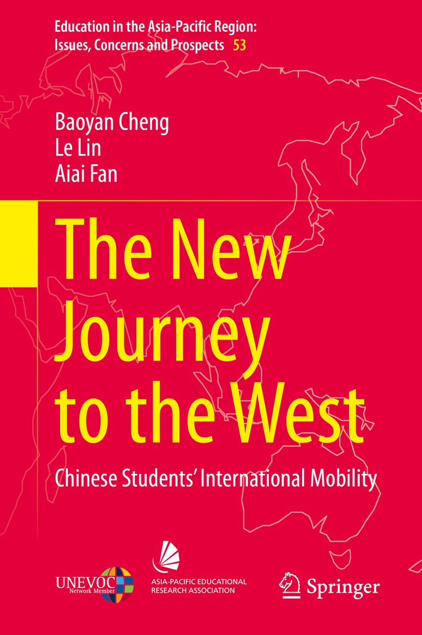 Titlebook: The New Journey to the West; Chinese Students’ In Baoyan Cheng,Le Lin,Aiai Fan Book 2020 Springer Nature Singapore Pte Ltd. 2020 Chinese st Titlebook: The New Journey to the West; Chinese Students’ In Baoyan Cheng,Le Lin,Aiai Fan Book 2020 Springer Nature Singapore Pte Ltd. 2020 Chinese st