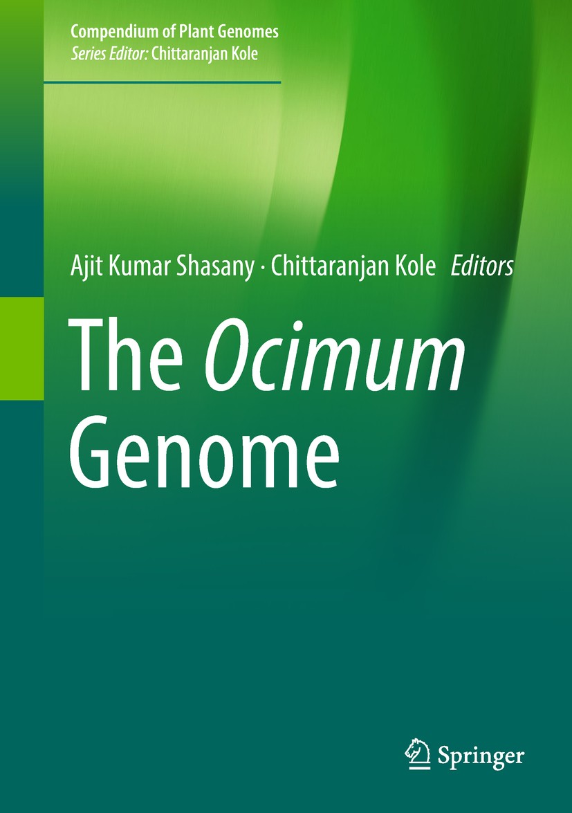Titlebook: The Ocimum Genome; Ajit Kumar Shasany,Chittaranjan Kole Book 2018 Springer Nature Switzerland AG 2018 Ocimum tenuiflorum.medicinal plant.w Titlebook: The Ocimum Genome; Ajit Kumar Shasany,Chittaranjan Kole Book 2018 Springer Nature Switzerland AG 2018 Ocimum tenuiflorum.medicinal plant.w
