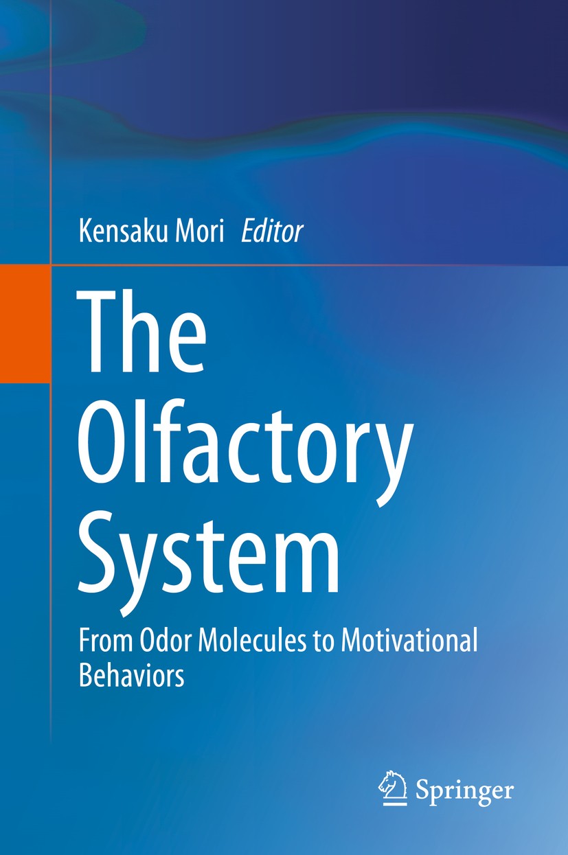 Titlebook: The Olfactory System; From Odor Molecules Kensaku Mori Book 2014 Springer Japan 2014 Axonal projection.Glomeruli.Odor map.Odorant receptor Titlebook: The Olfactory System; From Odor Molecules Kensaku Mori Book 2014 Springer Japan 2014 Axonal projection.Glomeruli.Odor map.Odorant receptor
