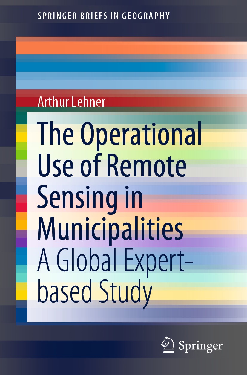 Titlebook: The Operational Use of Remote Sensing in Municipalities; A Global Expert-base Arthur Lehner Book 2020 The Author(s), under exclusive licens Titlebook: The Operational Use of Remote Sensing in Municipalities; A Global Expert-base Arthur Lehner Book 2020 The Author(s), under exclusive licens