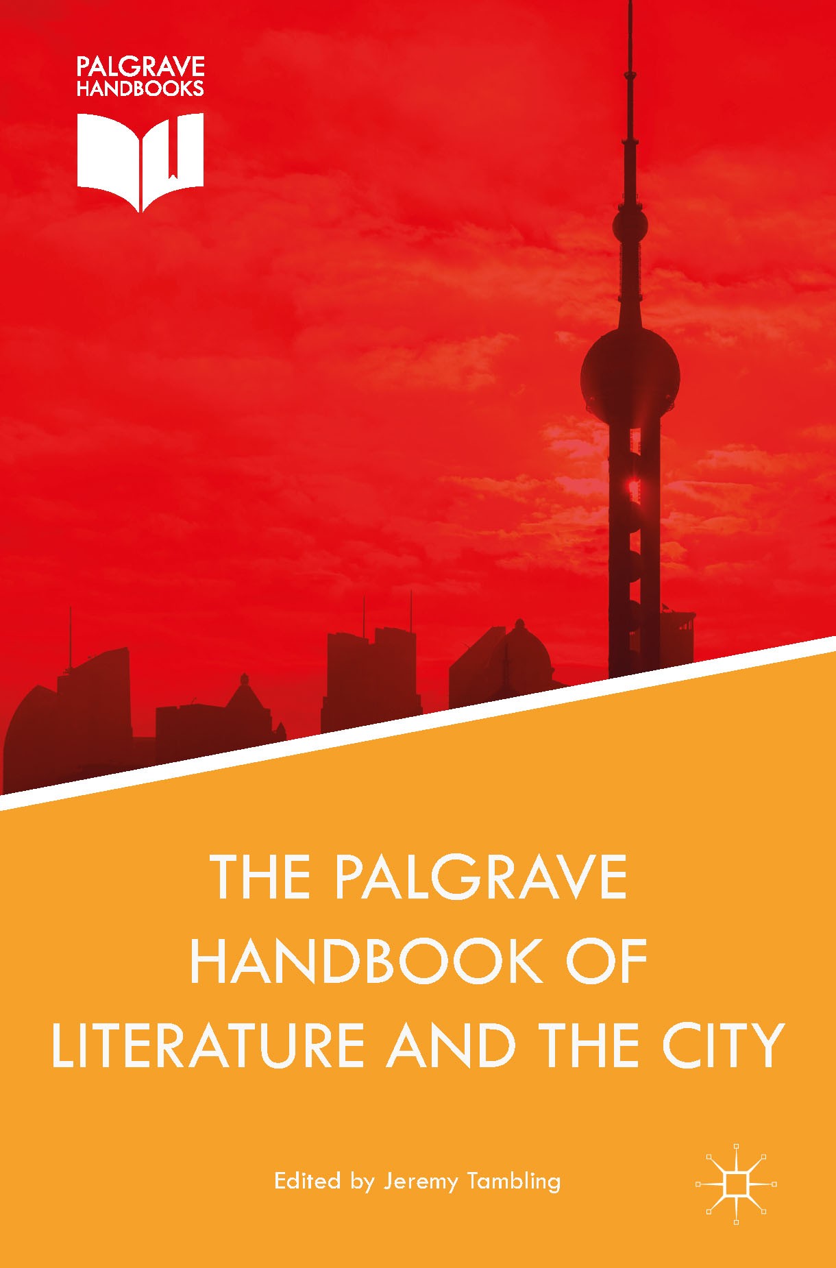 Titlebook: The Palgrave Handbook of Literature and the City; Jeremy Tambling Book 2016 The Editor(s) (if applicable) and The Author(s) 2016 Space.Sub Titlebook: The Palgrave Handbook of Literature and the City; Jeremy Tambling Book 2016 The Editor(s) (if applicable) and The Author(s) 2016 Space.Sub