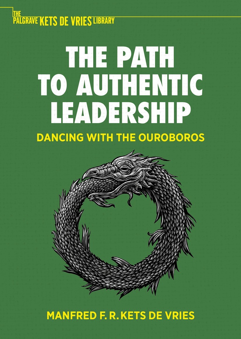Titlebook: The Path to Authentic Leadership; Dancing with the Our Manfred F. R. Kets de Vries Book 2023 The Editor(s) (if applicable) and The Author(s Titlebook: The Path to Authentic Leadership; Dancing with the Our Manfred F. R. Kets de Vries Book 2023 The Editor(s) (if applicable) and The Author(s