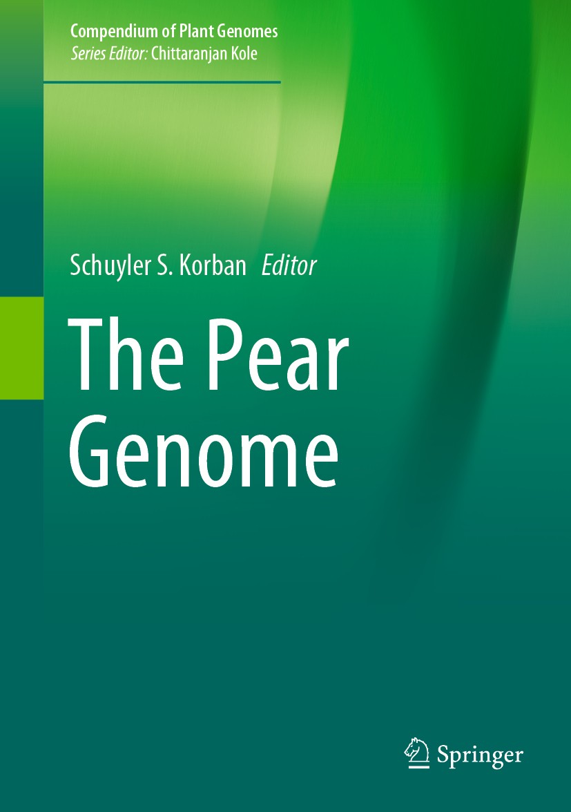 Titlebook: The Pear Genome; Schuyler S. Korban Book 2019 Springer Nature Switzerland AG 2019 fruit quality traits.high-throughput sequencing technolo Titlebook: The Pear Genome; Schuyler S. Korban Book 2019 Springer Nature Switzerland AG 2019 fruit quality traits.high-throughput sequencing technolo
