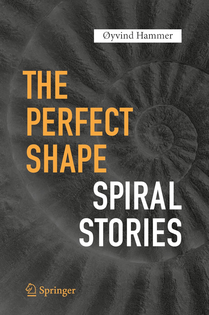 Titlebook: The Perfect Shape; Spiral Stories Øyvind Hammer Book 2016 Springer International Publishing AG 2016 Spiral Pattern.Geometry.Cross-disciplin Titlebook: The Perfect Shape; Spiral Stories Øyvind Hammer Book 2016 Springer International Publishing AG 2016 Spiral Pattern.Geometry.Cross-disciplin