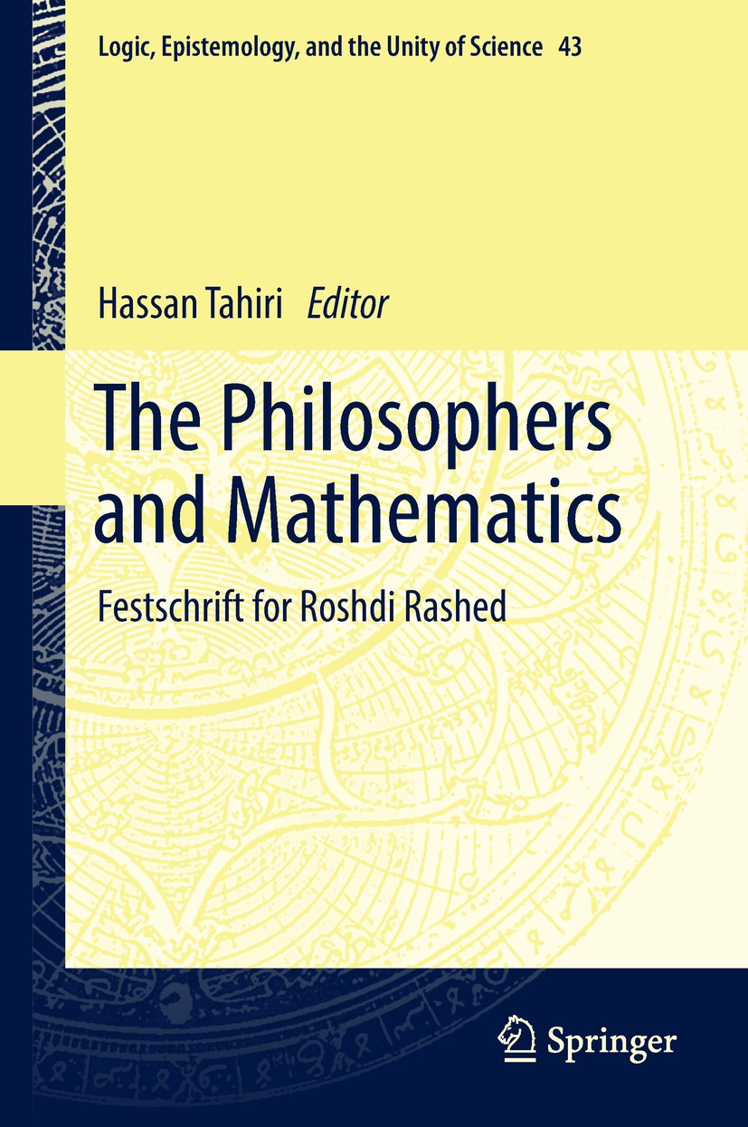 Titlebook: The Philosophers and Mathematics; Festschrift for Rosh Hassan Tahiri Book 2018 Springer International Publishing AG, part of Springer Natur Titlebook: The Philosophers and Mathematics; Festschrift for Rosh Hassan Tahiri Book 2018 Springer International Publishing AG, part of Springer Natur