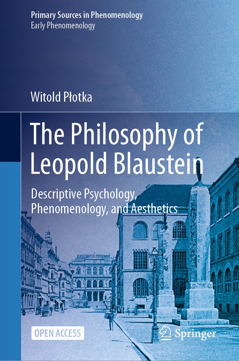 Titlebook: The Philosophy of Leopold Blaustein; Descriptive Psycholo Witold Płotka Book‘‘‘‘‘‘‘‘ 2024 The Editor(s) (if applicable) and The Author(s), Titlebook: The Philosophy of Leopold Blaustein; Descriptive Psycholo Witold Płotka Book‘‘‘‘‘‘‘‘ 2024 The Editor(s) (if applicable) and The Author(s),