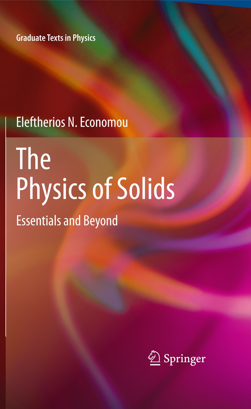 Titlebook: The Physics of Solids; Essentials and Beyon Eleftherios N. Economou Textbook 2010 Springer-Verlag Berlin Heidelberg 2010 Jellium Model.Line Titlebook: The Physics of Solids; Essentials and Beyon Eleftherios N. Economou Textbook 2010 Springer-Verlag Berlin Heidelberg 2010 Jellium Model.Line