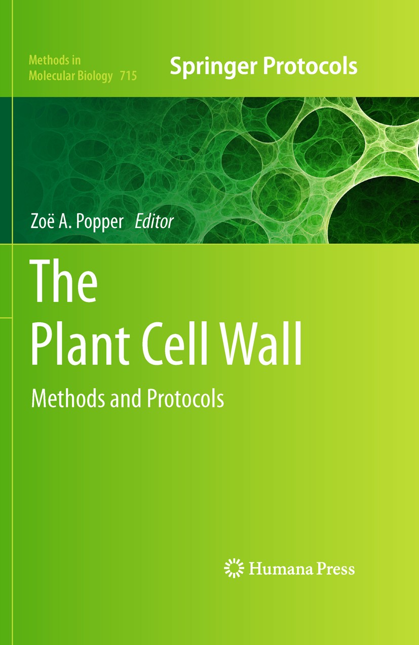 Titlebook: The Plant Cell Wall; Methods and Protocol Zoë A. Popper Book 2011 Springer Science+Business Media, LLC 2011 Biochemical composition.Metabol Titlebook: The Plant Cell Wall; Methods and Protocol Zoë A. Popper Book 2011 Springer Science+Business Media, LLC 2011 Biochemical composition.Metabol