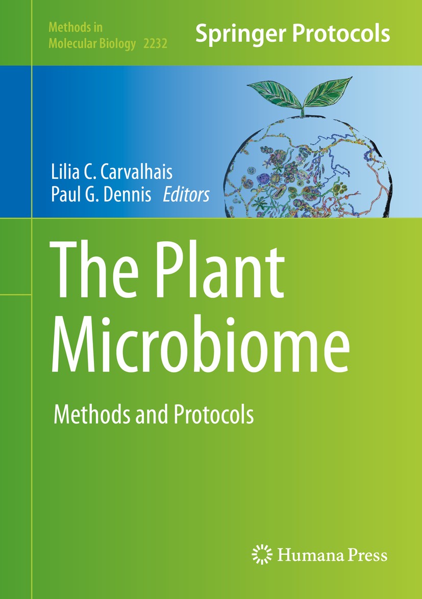 Titlebook: The Plant Microbiome; Methods and Protocol Lilia C. Carvalhais,Paul G. Dennis Book 2021 Springer Science+Business Media, LLC, part of Sprin Titlebook: The Plant Microbiome; Methods and Protocol Lilia C. Carvalhais,Paul G. Dennis Book 2021 Springer Science+Business Media, LLC, part of Sprin
