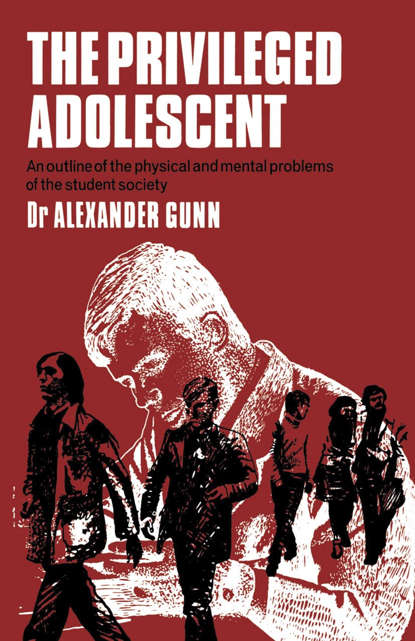 Titlebook: The Privileged Adolescent; An outline of the ph A. D. G. Gunn Book 1970 Dr. A. D. G. Gunn 1970 Sex.adolescence.education.environment.prejud Titlebook: The Privileged Adolescent; An outline of the ph A. D. G. Gunn Book 1970 Dr. A. D. G. Gunn 1970 Sex.adolescence.education.environment.prejud