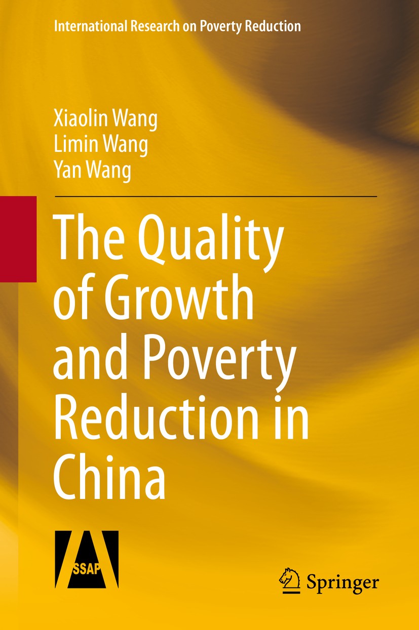 Titlebook: The Quality of Growth and Poverty Reduction in China; Xiaolin Wang,Limin Wang,Yan Wang Book 2014 Social Sciences Academic Press (China) an Titlebook: The Quality of Growth and Poverty Reduction in China; Xiaolin Wang,Limin Wang,Yan Wang Book 2014 Social Sciences Academic Press (China) an