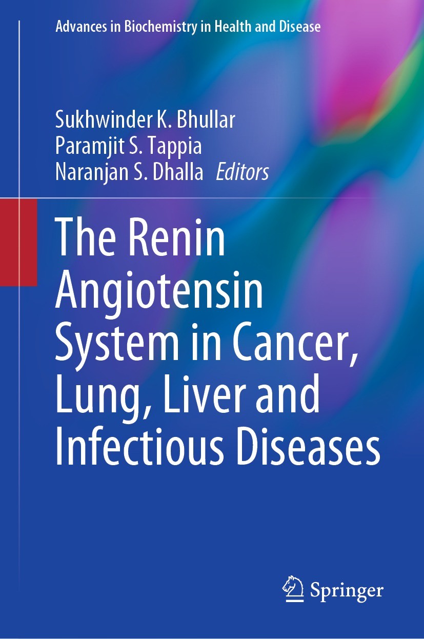 Titlebook: The Renin Angiotensin System in Cancer, Lung, Liver and Infectious Diseases; Sukhwinder K. Bhullar,Paramjit S. Tappia,Naranjan Book 2023 Titlebook: The Renin Angiotensin System in Cancer, Lung, Liver and Infectious Diseases; Sukhwinder K. Bhullar,Paramjit S. Tappia,Naranjan Book 2023