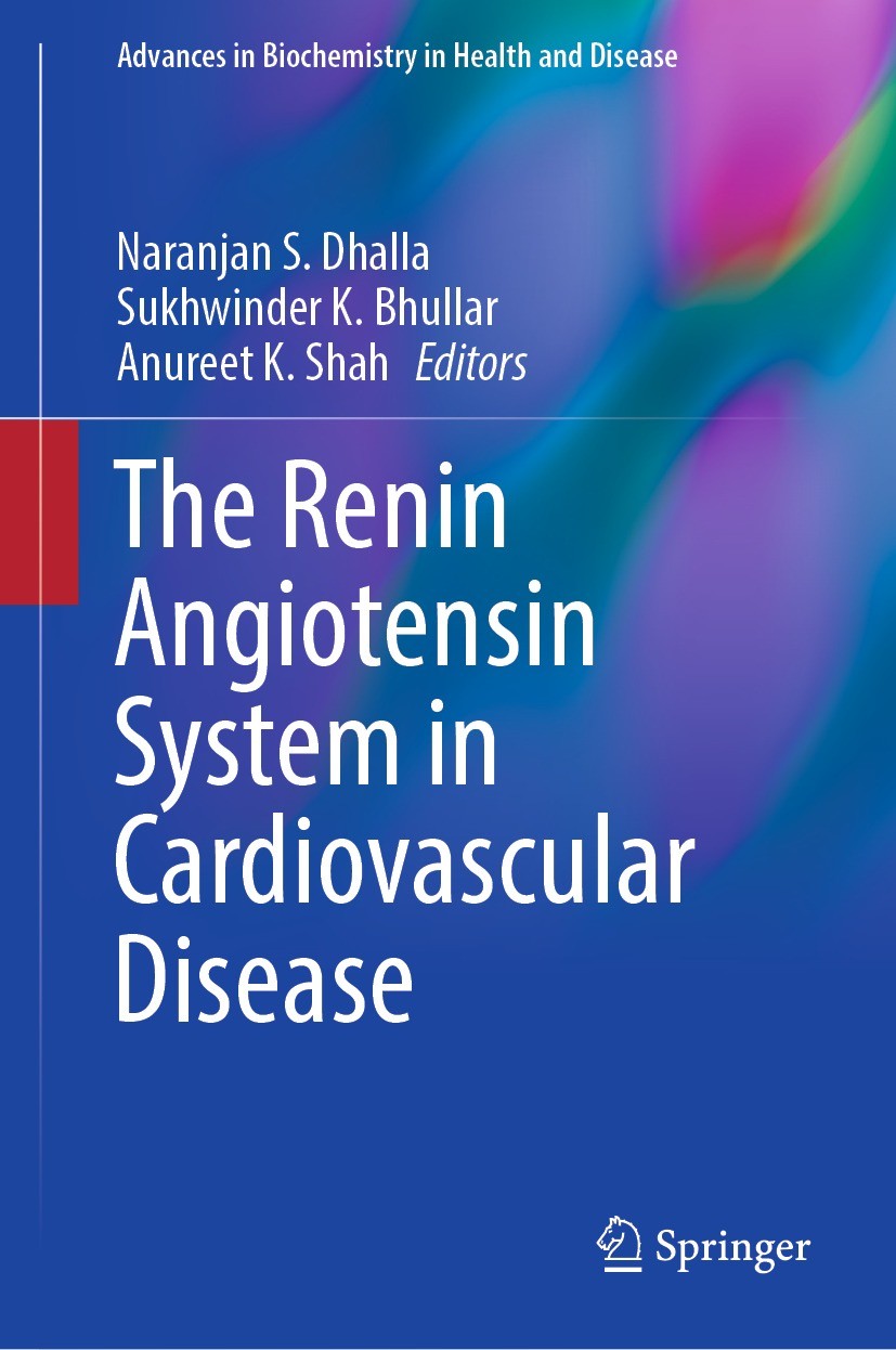 Titlebook: The Renin Angiotensin System in Cardiovascular Disease; Naranjan S. Dhalla,Sukhwinder K. Bhullar,Anureet K Book 2023 The Editor(s) (if app Titlebook: The Renin Angiotensin System in Cardiovascular Disease; Naranjan S. Dhalla,Sukhwinder K. Bhullar,Anureet K Book 2023 The Editor(s) (if app