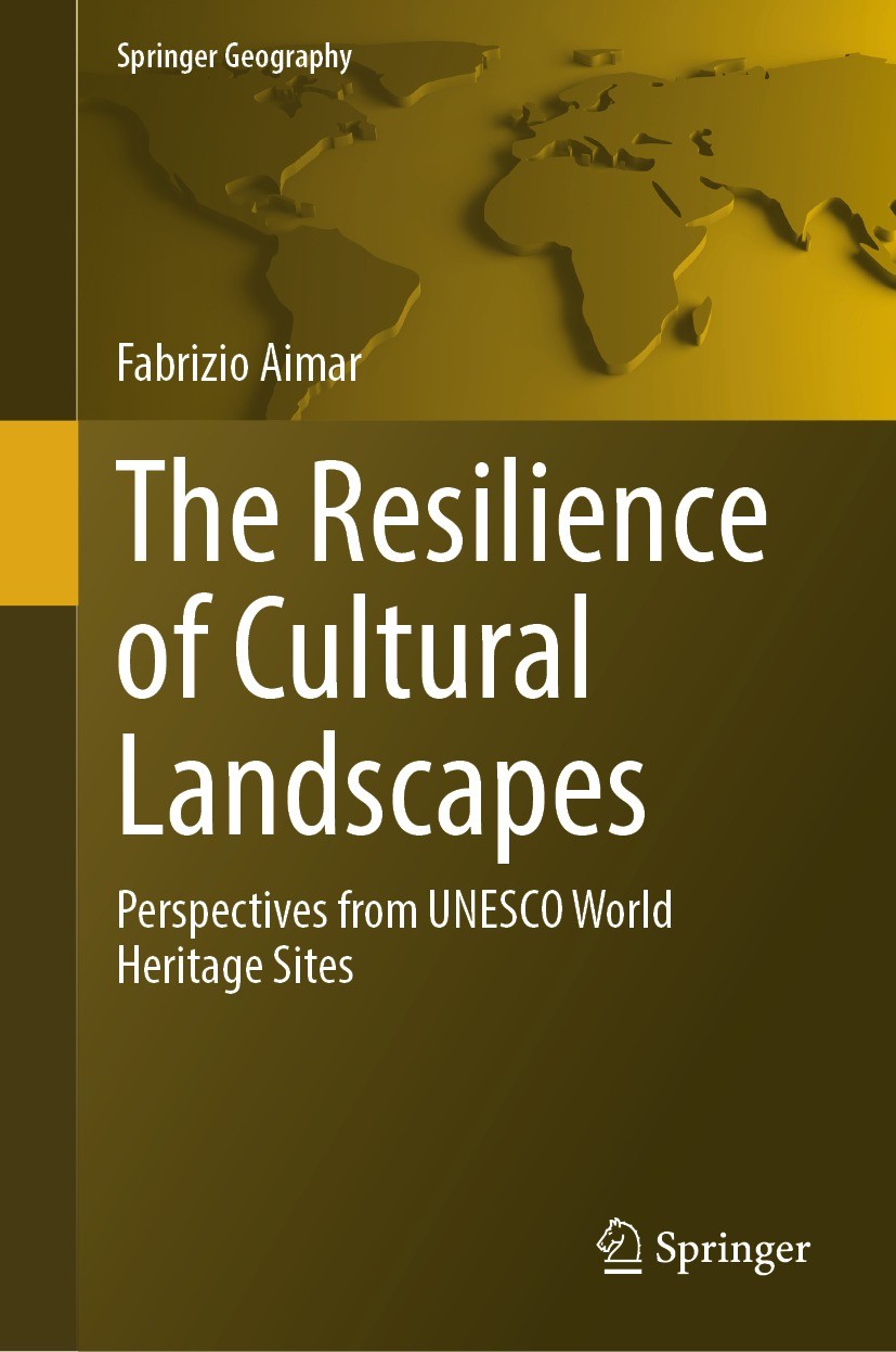 Titlebook: The Resilience of Cultural Landscapes; Perspectives from UN Fabrizio Aimar Book 2024 The Editor(s) (if applicable) and The Author(s), under Titlebook: The Resilience of Cultural Landscapes; Perspectives from UN Fabrizio Aimar Book 2024 The Editor(s) (if applicable) and The Author(s), under