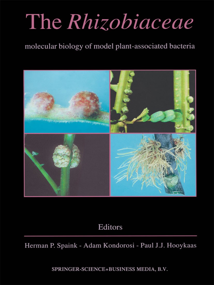 Titlebook: The Rhizobiaceae; Molecular Biology of Herman P. Spaink,Adam Kondorosi,Paul J. J. Hooykaa Book 1998 Springer Science+Business Media Dordrec Titlebook: The Rhizobiaceae; Molecular Biology of Herman P. Spaink,Adam Kondorosi,Paul J. J. Hooykaa Book 1998 Springer Science+Business Media Dordrec