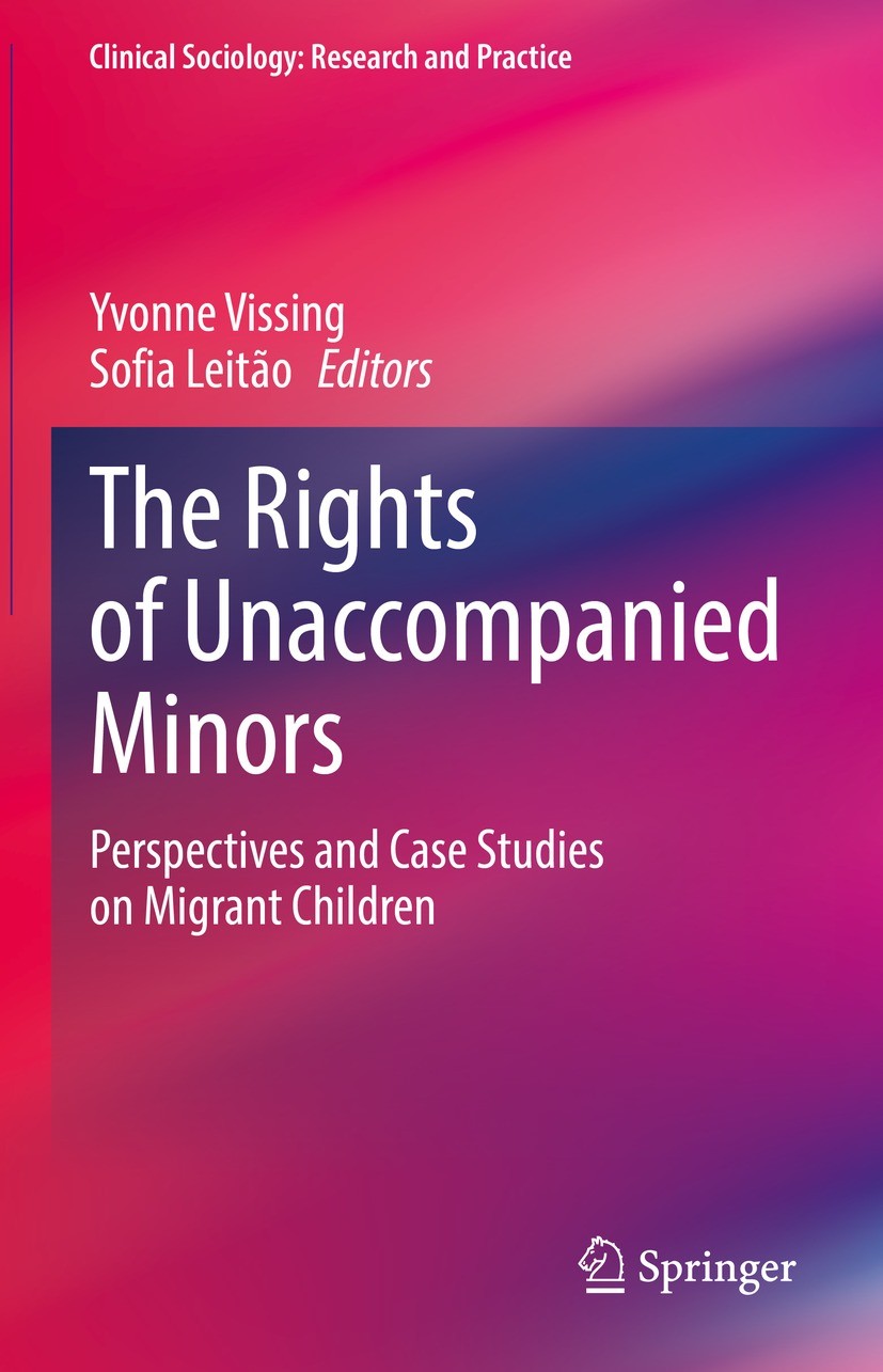 Titlebook: The Rights of Unaccompanied Minors; Perspectives and Cas Yvonne Vissing,Sofia Leitão Book 2021 The Editor(s) (if applicable) and The Author Titlebook: The Rights of Unaccompanied Minors; Perspectives and Cas Yvonne Vissing,Sofia Leitão Book 2021 The Editor(s) (if applicable) and The Author