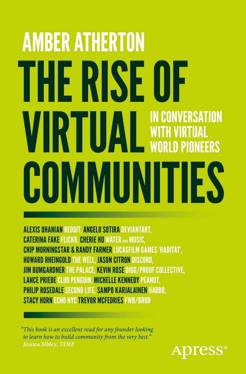 Titlebook: The Rise of Virtual Communities; In Conversation with Amber Atherton Book 2023 Amber Atherton 2023 virtual community.digital community enga Titlebook: The Rise of Virtual Communities; In Conversation with Amber Atherton Book 2023 Amber Atherton 2023 virtual community.digital community enga