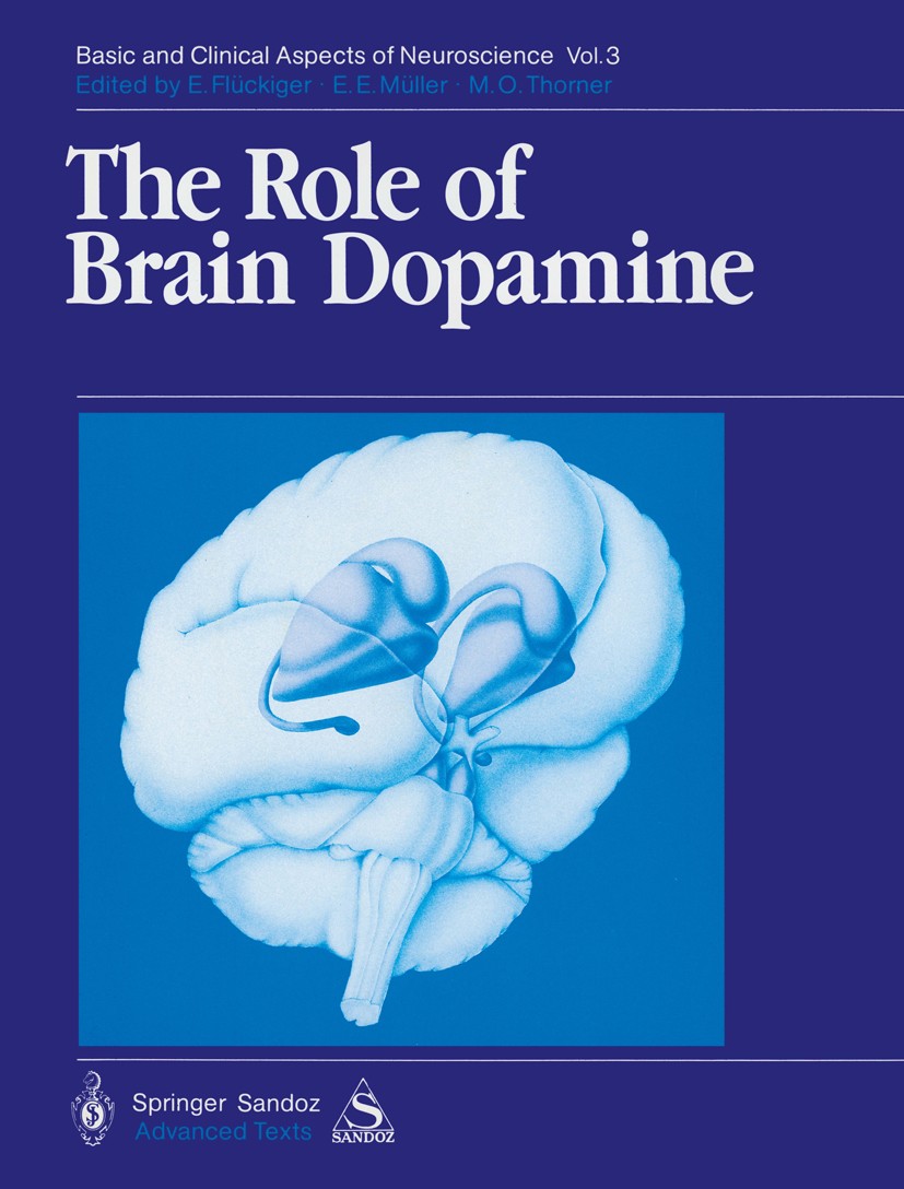 Titlebook: The Role of Brain Dopamine; P. Riederer,E. Sofic,T. J. Petcher Conference proceedings 1989 Springer-Verlag Berlin Heidelberg 1989 Alzheime Titlebook: The Role of Brain Dopamine; P. Riederer,E. Sofic,T. J. Petcher Conference proceedings 1989 Springer-Verlag Berlin Heidelberg 1989 Alzheime