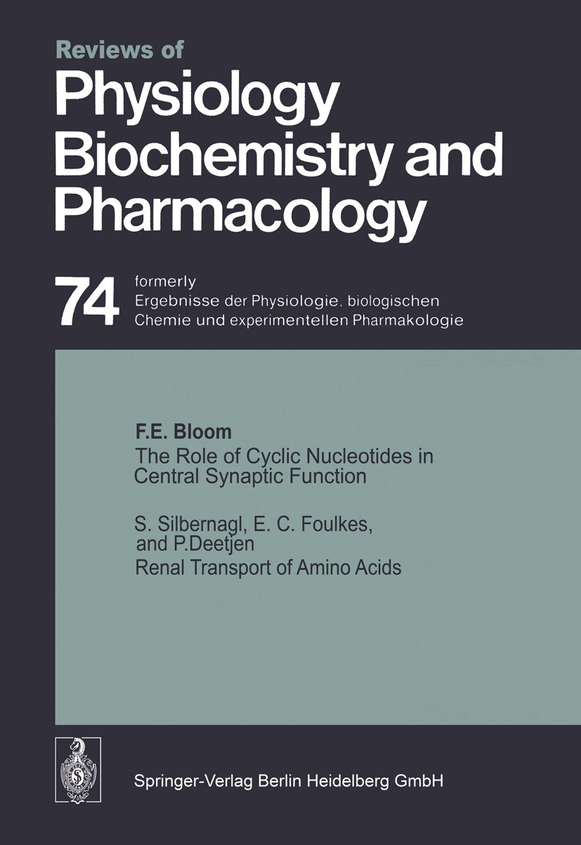 Titlebook: The Role of Cyclic Nucleotides in Central Synaptic Function / Renal Transport of Amino Acids; F. E. Bloom,S. Silbernagl,P. Deetjen Book 19 Titlebook: The Role of Cyclic Nucleotides in Central Synaptic Function / Renal Transport of Amino Acids; F. E. Bloom,S. Silbernagl,P. Deetjen Book 19