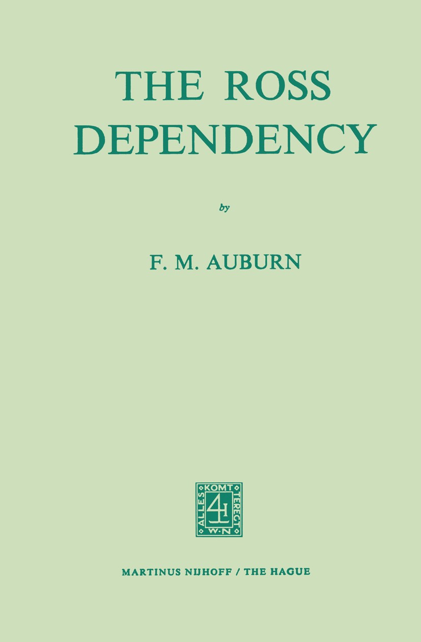Titlebook: The Ross Dependency; F. M. Auburn Book 19721st edition Martinus Nijhoff, The Hague, Netherlands 1972 logistics.research.state.technology Titlebook: The Ross Dependency; F. M. Auburn Book 19721st edition Martinus Nijhoff, The Hague, Netherlands 1972 logistics.research.state.technology