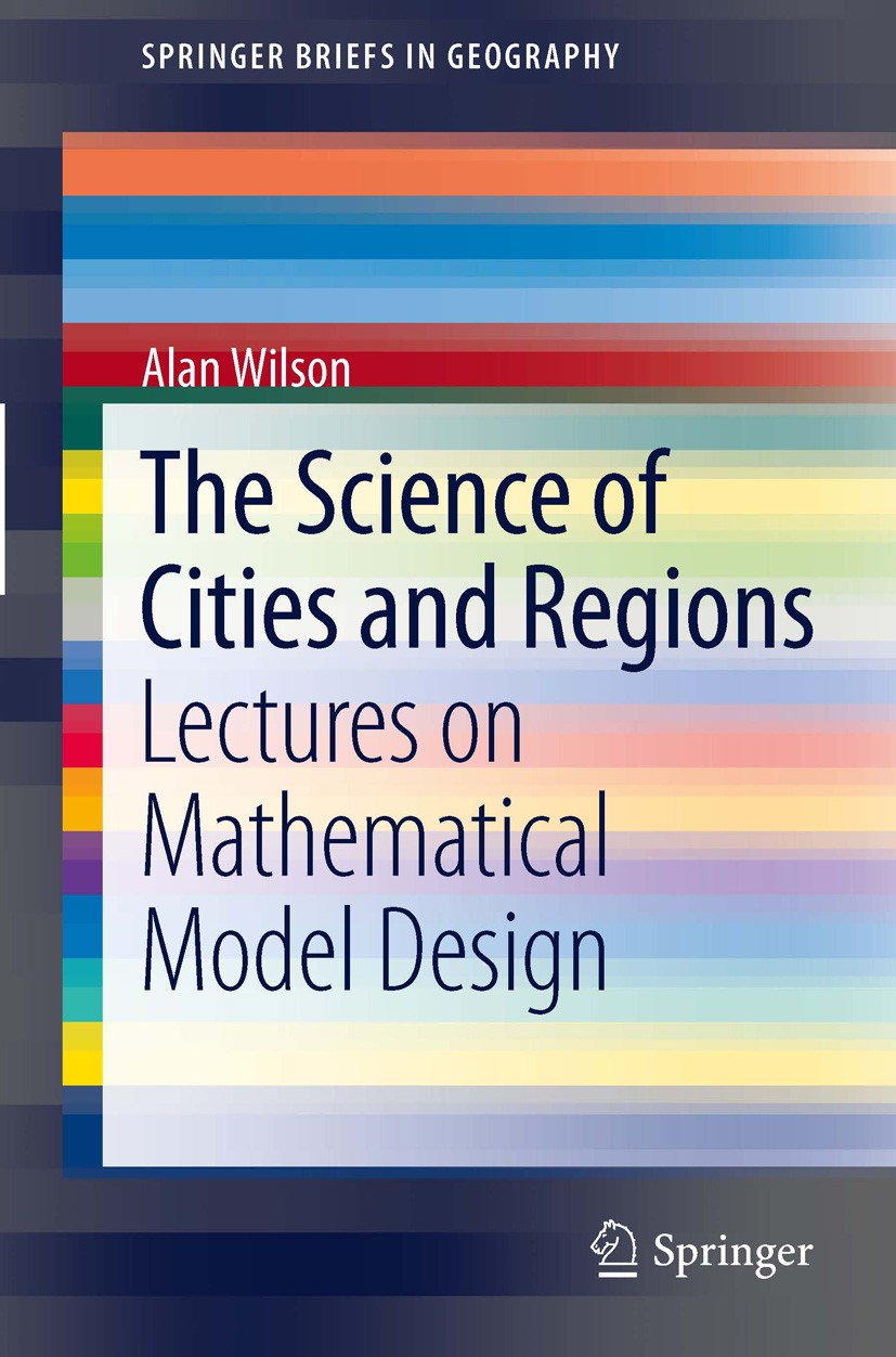 Titlebook: The Science of Cities and Regions; Lectures on Mathemat Alan Wilson Book 2012 The Author(s) 2012 ‘DNA‘ and typologies of cities.Alonso-Herb Titlebook: The Science of Cities and Regions; Lectures on Mathemat Alan Wilson Book 2012 The Author(s) 2012 ‘DNA‘ and typologies of cities.Alonso-Herb