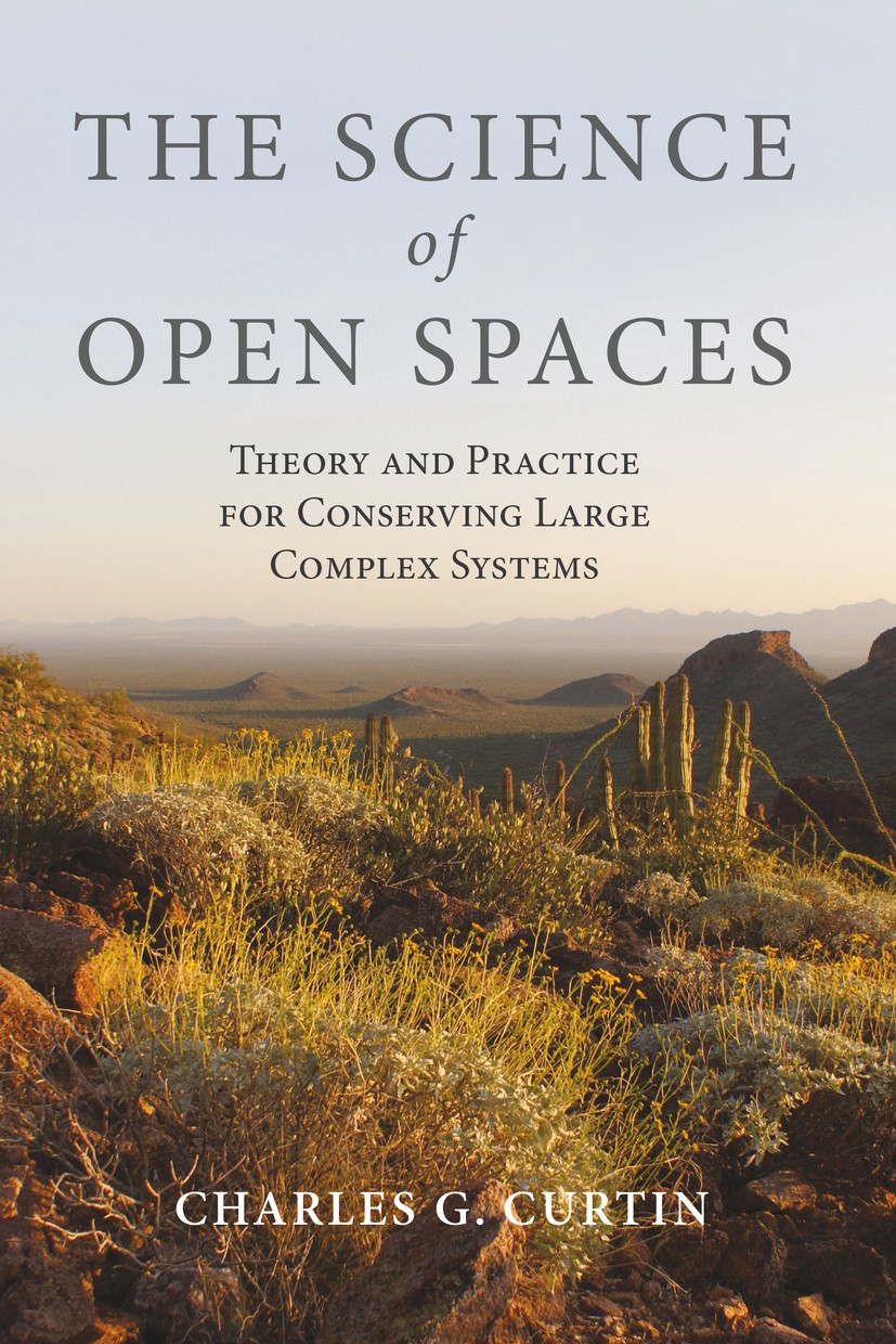 Titlebook: The Science of Open Spaces; Charles Curtin Book 2015Latest edition Charles Curtin 2015 ecology.land management.protected areas.landscape.s Titlebook: The Science of Open Spaces; Charles Curtin Book 2015Latest edition Charles Curtin 2015 ecology.land management.protected areas.landscape.s