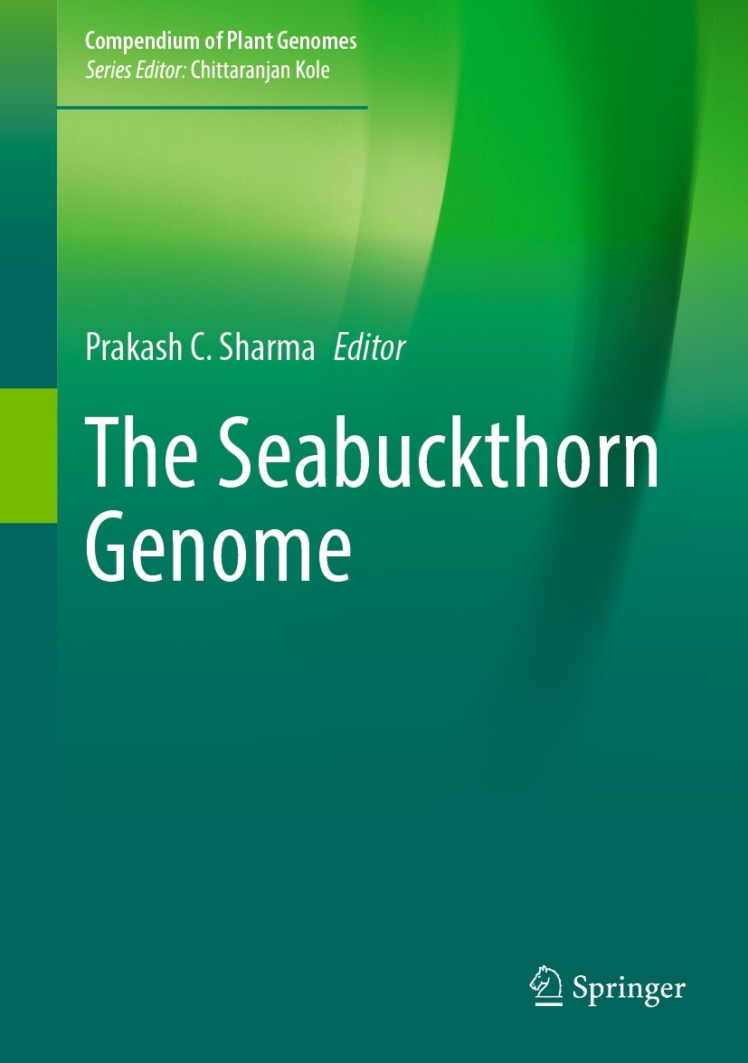 Titlebook: The Seabuckthorn Genome; Prakash C. Sharma Book 2022 The Editor(s) (if applicable) and The Author(s), under exclusive license to Springer Titlebook: The Seabuckthorn Genome; Prakash C. Sharma Book 2022 The Editor(s) (if applicable) and The Author(s), under exclusive license to Springer