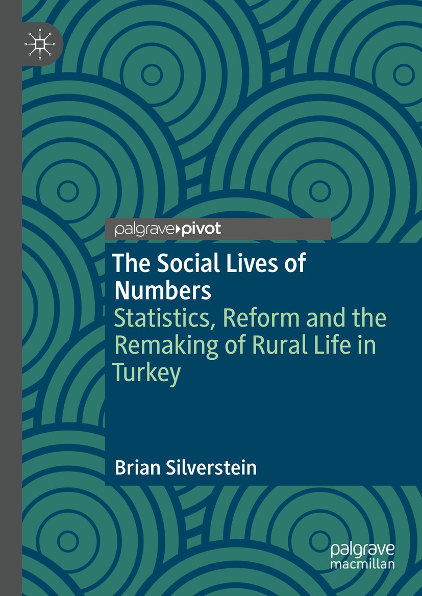 Titlebook: The Social Lives of Numbers; Statistics, Reform a Brian Silverstein Book 2020 The Author(s), under exclusive license to Springer Nature Sin Titlebook: The Social Lives of Numbers; Statistics, Reform a Brian Silverstein Book 2020 The Author(s), under exclusive license to Springer Nature Sin