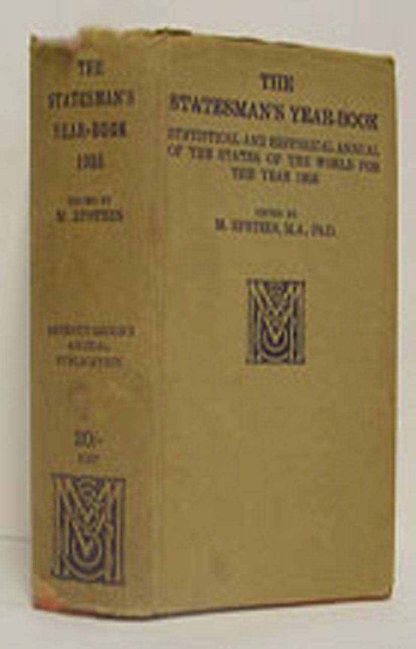 Titlebook: The Statesman‘s Year-Book; Statistical and Hist M. Epstein (Fellow of the Royal Geographical, of t Book 1935Latest edition Palgrave Macmill Titlebook: The Statesman‘s Year-Book; Statistical and Hist M. Epstein (Fellow of the Royal Geographical, of t Book 1935Latest edition Palgrave Macmill