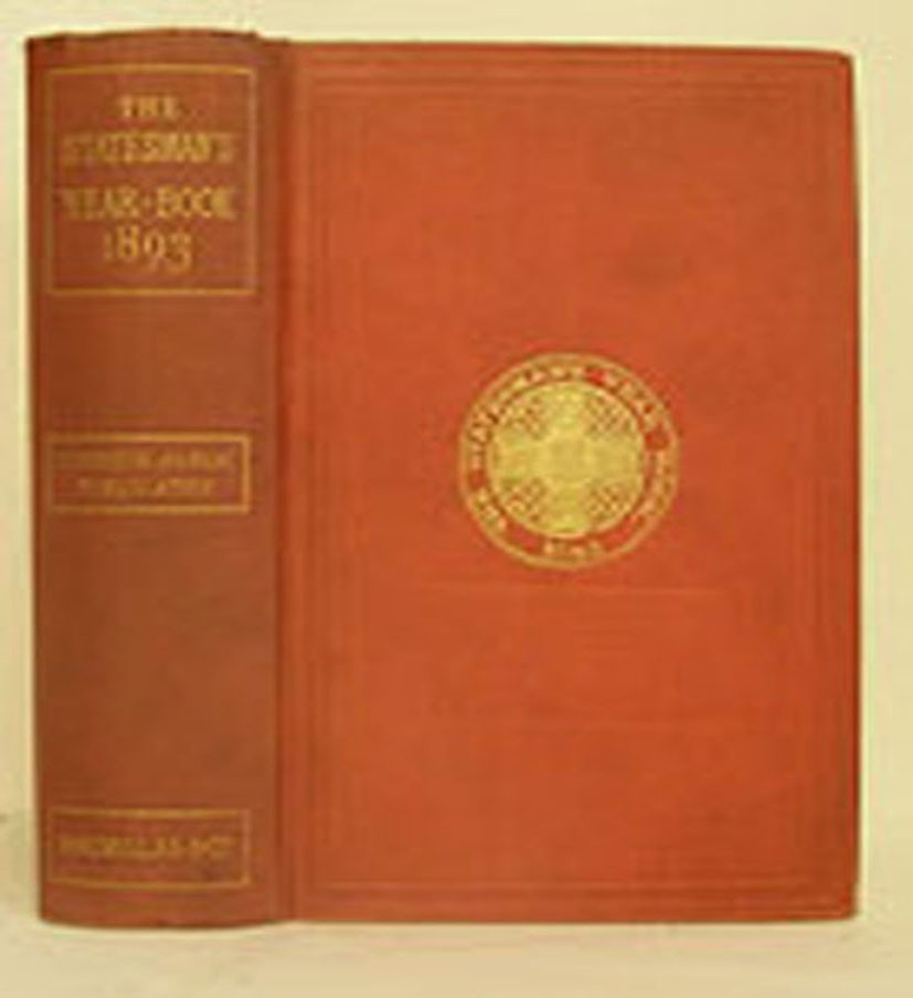 Titlebook: The Statesman‘s Year-Book; J. Scott Keltie (Assistant Secretary) Book 1893Latest edition Palgrave Macmillan, a division of Macmillan Publi Titlebook: The Statesman‘s Year-Book; J. Scott Keltie (Assistant Secretary) Book 1893Latest edition Palgrave Macmillan, a division of Macmillan Publi