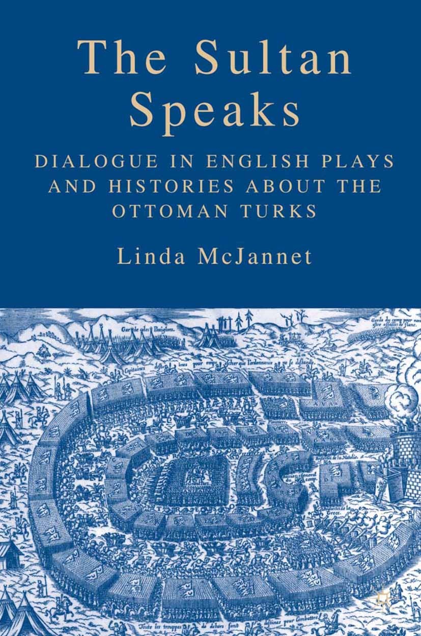 Titlebook: The Sultan Speaks; Dialogue in English Linda McJannet Book 2006 Palgrave Macmillan, a division of Nature America Inc. 2006 Arabic.concept. Titlebook: The Sultan Speaks; Dialogue in English Linda McJannet Book 2006 Palgrave Macmillan, a division of Nature America Inc. 2006 Arabic.concept.