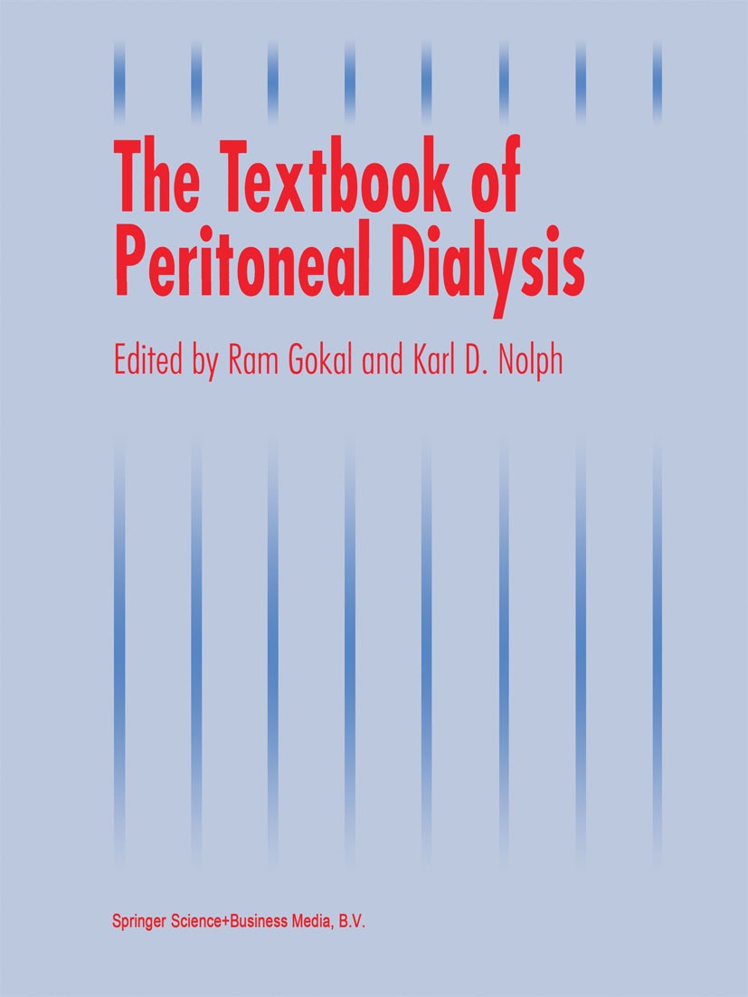 Titlebook: The Textbook of Peritoneal Dialysis; Ram Gokal,Karl D. Nolph Book 1994 Springer Science+Business Media Dordrecht 1994 calcium.complication Titlebook: The Textbook of Peritoneal Dialysis; Ram Gokal,Karl D. Nolph Book 1994 Springer Science+Business Media Dordrecht 1994 calcium.complication