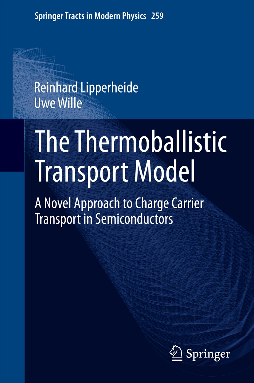 Titlebook: The Thermoballistic Transport Model; A Novel Approach to Reinhard Lipperheide,Uwe Wille Book 2014 Springer International Publishing Switze Titlebook: The Thermoballistic Transport Model; A Novel Approach to Reinhard Lipperheide,Uwe Wille Book 2014 Springer International Publishing Switze