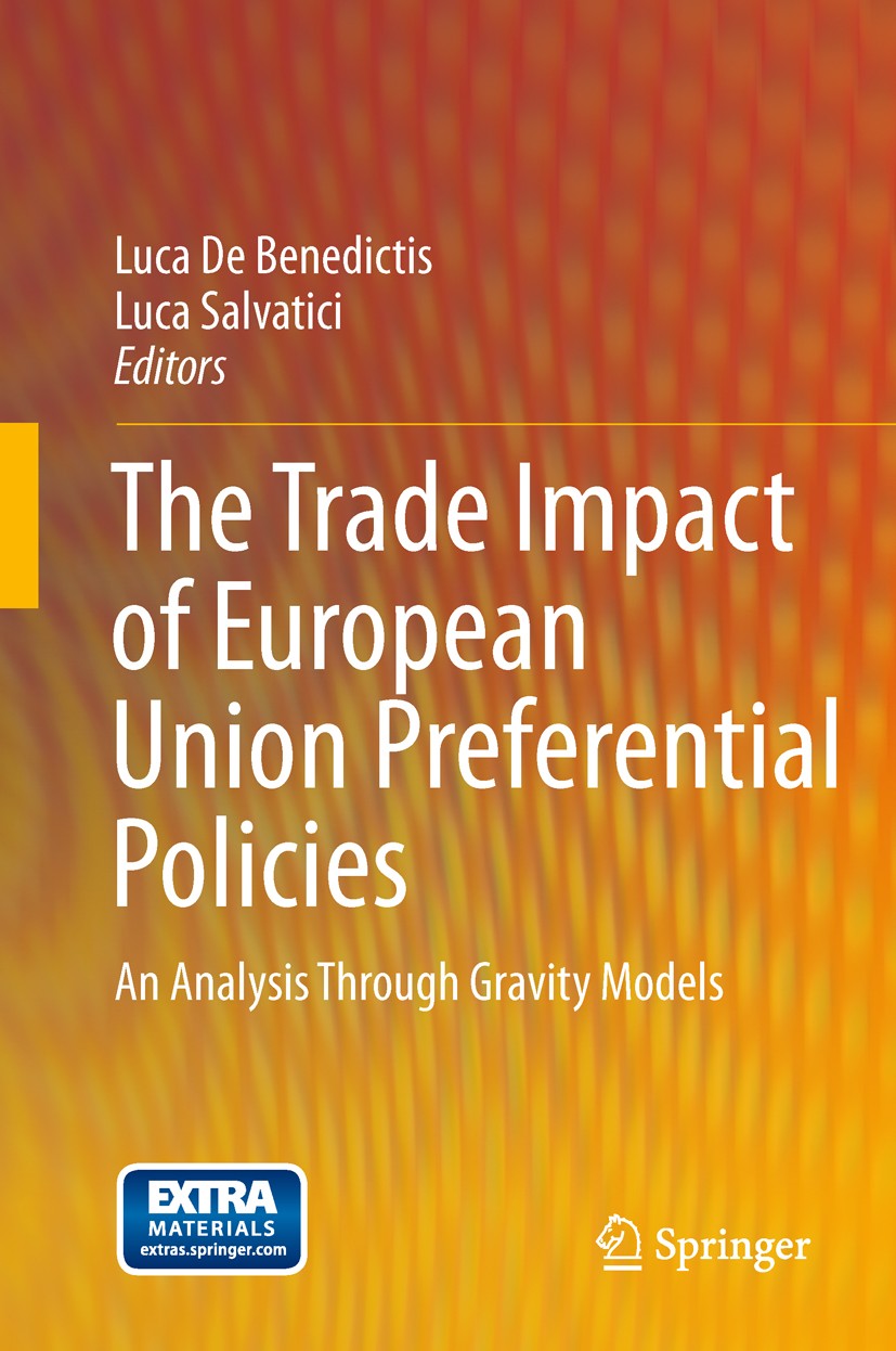 Titlebook: The Trade Impact of European Union PreferentialPolicies; An Analysis Through Luca De Benedictis,Luca Salvatici Book 2011 Springer-Verlag B Titlebook: The Trade Impact of European Union PreferentialPolicies; An Analysis Through Luca De Benedictis,Luca Salvatici Book 2011 Springer-Verlag B