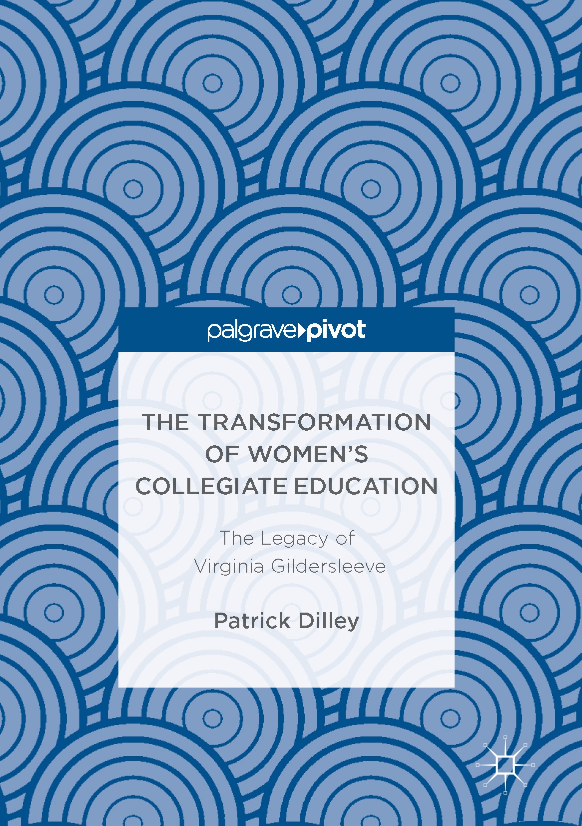Titlebook: The Transformation of Women’s Collegiate Education; The Legacy of Virgin Patrick Dilley Book 2017 The Editor(s) (if applicable) and The Aut Titlebook: The Transformation of Women’s Collegiate Education; The Legacy of Virgin Patrick Dilley Book 2017 The Editor(s) (if applicable) and The Aut