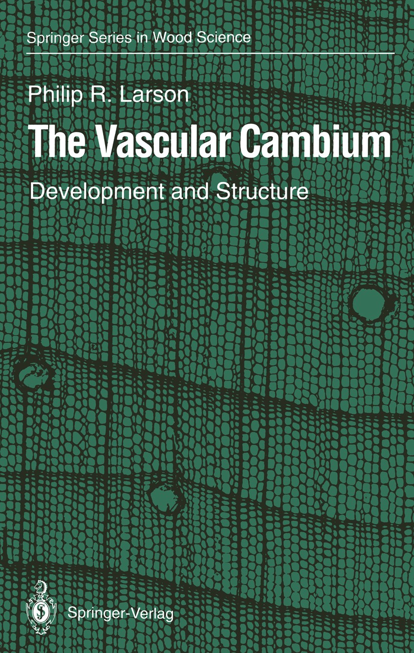 Titlebook: The Vascular Cambium; Development and Stru Philip R. Larson Book 1994 Springer-Verlag Berlin Heidelberg 1994 Cambium.Holz.Kambium.Phloem.Va Titlebook: The Vascular Cambium; Development and Stru Philip R. Larson Book 1994 Springer-Verlag Berlin Heidelberg 1994 Cambium.Holz.Kambium.Phloem.Va