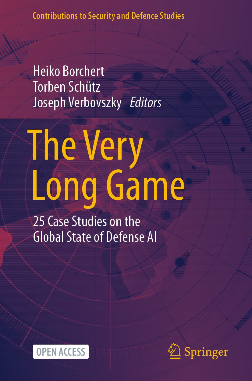 Titlebook: The Very Long Game; 25 Case Studies on t Heiko Borchert,Torben Schütz,Joseph Verbovszky Book‘‘‘‘‘‘‘‘ 2024 The Editor(s) (if applicable) and Titlebook: The Very Long Game; 25 Case Studies on t Heiko Borchert,Torben Schütz,Joseph Verbovszky Book‘‘‘‘‘‘‘‘ 2024 The Editor(s) (if applicable) and
