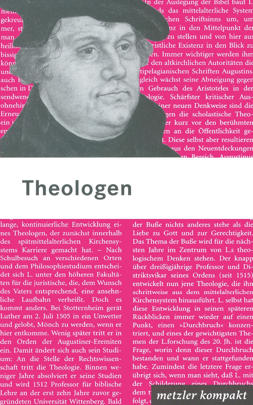 Titlebook: Theologen; metzler kompakt Markus Vinzent Book 20041st edition Springer-Verlag Berlin Heidelberg 2004 Christentum.Lehrer.Philosophie.Porträ Titlebook: Theologen; metzler kompakt Markus Vinzent Book 20041st edition Springer-Verlag Berlin Heidelberg 2004 Christentum.Lehrer.Philosophie.Porträ