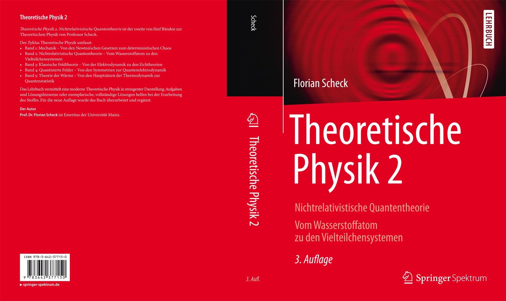 Titlebook: Theoretische Physik 2; Nichtrelativistische Florian Scheck Textbook 2013Latest edition Springer-Verlag Berlin Heidelberg 2013 Titlebook: Theoretische Physik 2; Nichtrelativistische Florian Scheck Textbook 2013Latest edition Springer-Verlag Berlin Heidelberg 2013