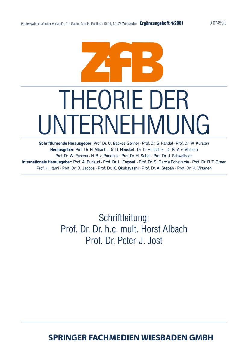 Titlebook: Theorie der Unternehmung; Horst Albach (Professor der Betriebswirtschaftsleh Book 2001 Springer Fachmedien Wiesbaden 2001 Anreizsystem.Bil Titlebook: Theorie der Unternehmung; Horst Albach (Professor der Betriebswirtschaftsleh Book 2001 Springer Fachmedien Wiesbaden 2001 Anreizsystem.Bil