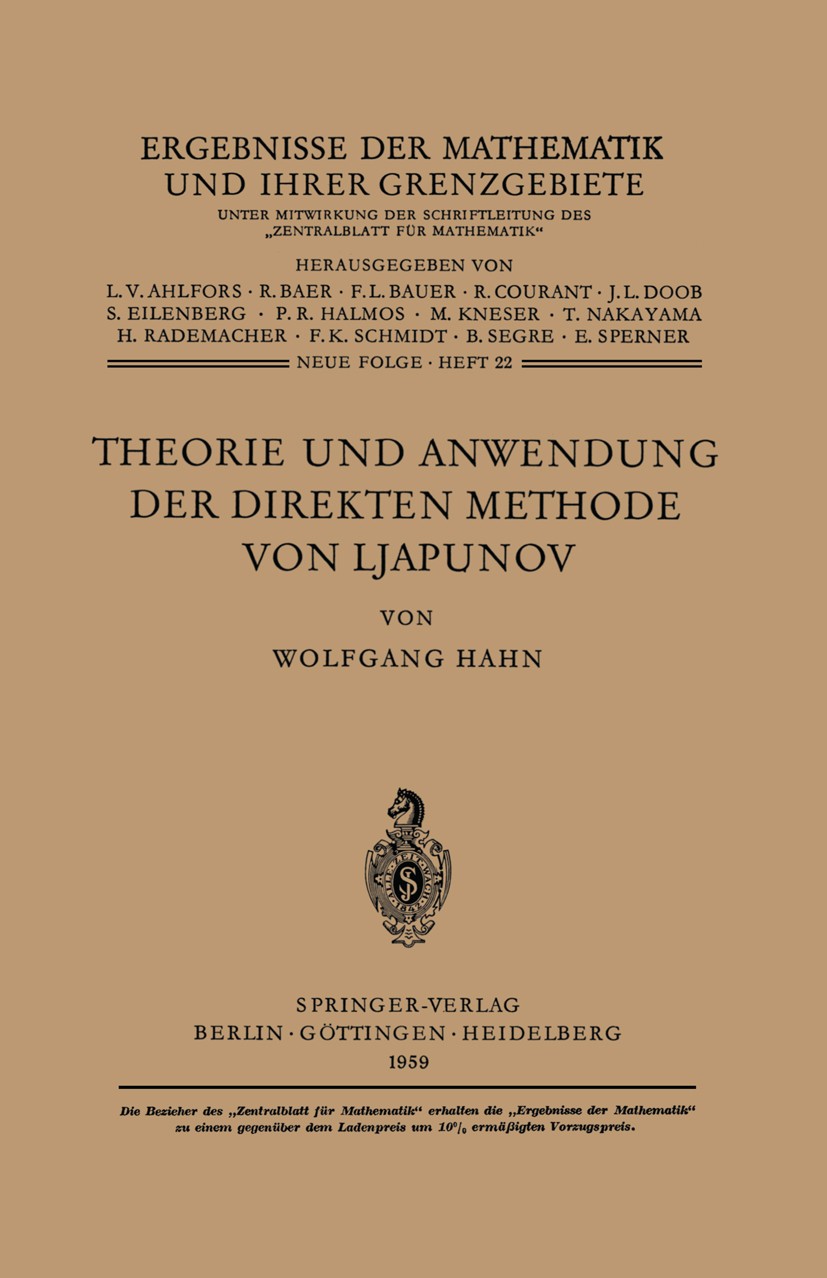 Titlebook: Theorie und Anwendung der direkten Methode von Ljapunov; Wolfgang Hahn Book 1959 Springer-Verlag Berlin Heidelberg 1959 Ableitung.Differen Titlebook: Theorie und Anwendung der direkten Methode von Ljapunov; Wolfgang Hahn Book 1959 Springer-Verlag Berlin Heidelberg 1959 Ableitung.Differen