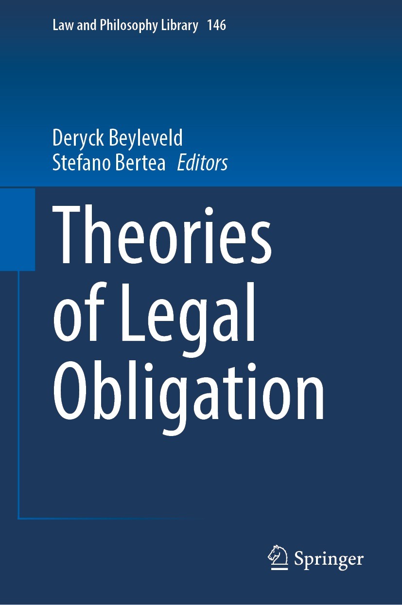 Titlebook: Theories of Legal Obligation; Deryck Beyleveld,Stefano Bertea Book 2024 The Editor(s) (if applicable) and The Author(s), under exclusive l Titlebook: Theories of Legal Obligation; Deryck Beyleveld,Stefano Bertea Book 2024 The Editor(s) (if applicable) and The Author(s), under exclusive l