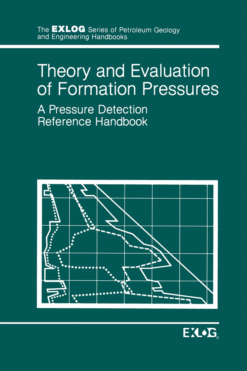 Titlebook: Theory and Evaluation of Formation Pressures; A Pressure Detection Alun Whittaker Book 1985 Springer Science+Business Media Dordrecht 1985 Titlebook: Theory and Evaluation of Formation Pressures; A Pressure Detection Alun Whittaker Book 1985 Springer Science+Business Media Dordrecht 1985