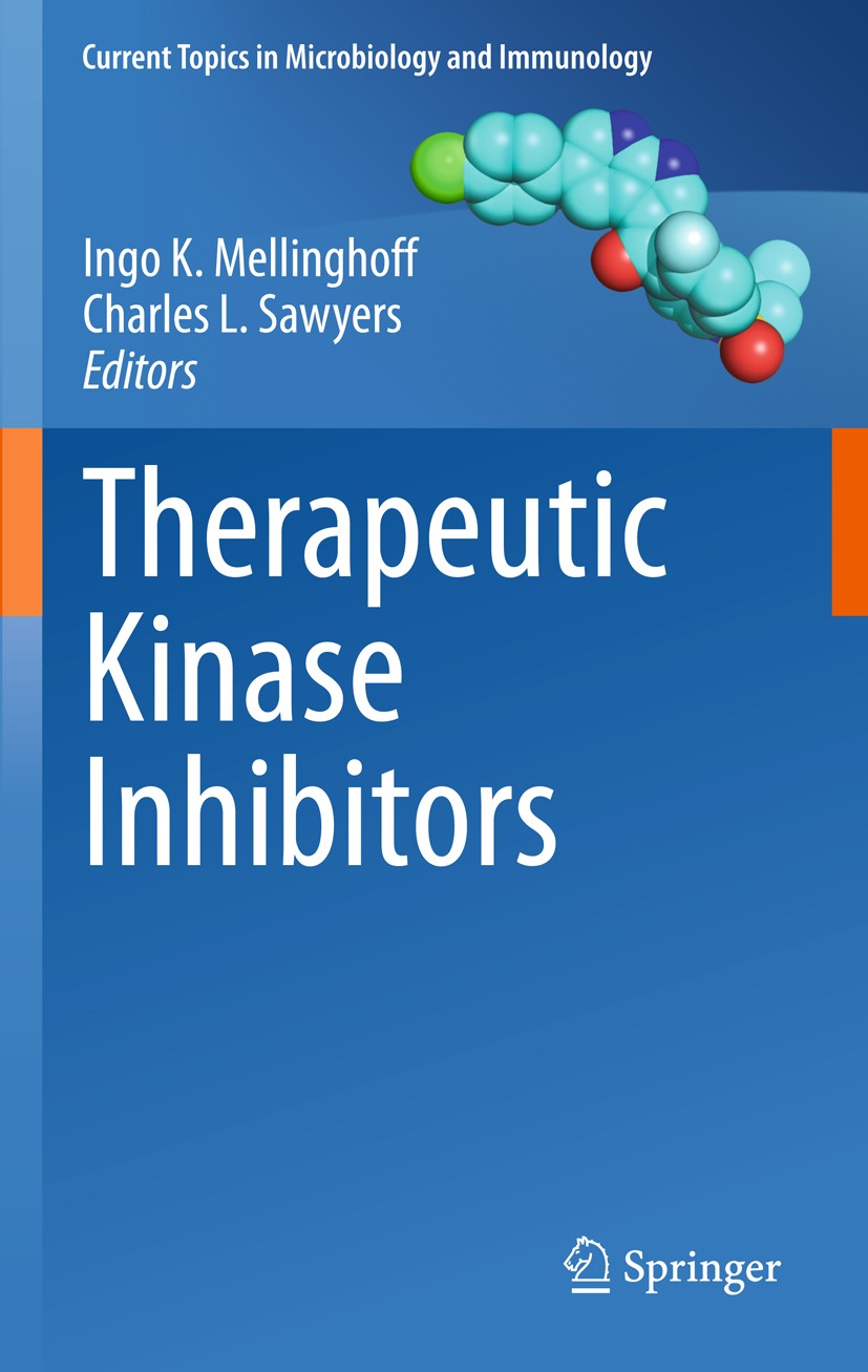 Titlebook: Therapeutic Kinase Inhibitors; Ingo K. Mellinghoff,Charles L. Sawyers Book 2012 The Editor(s) (if applicable) and The Author(s), under exc Titlebook: Therapeutic Kinase Inhibitors; Ingo K. Mellinghoff,Charles L. Sawyers Book 2012 The Editor(s) (if applicable) and The Author(s), under exc