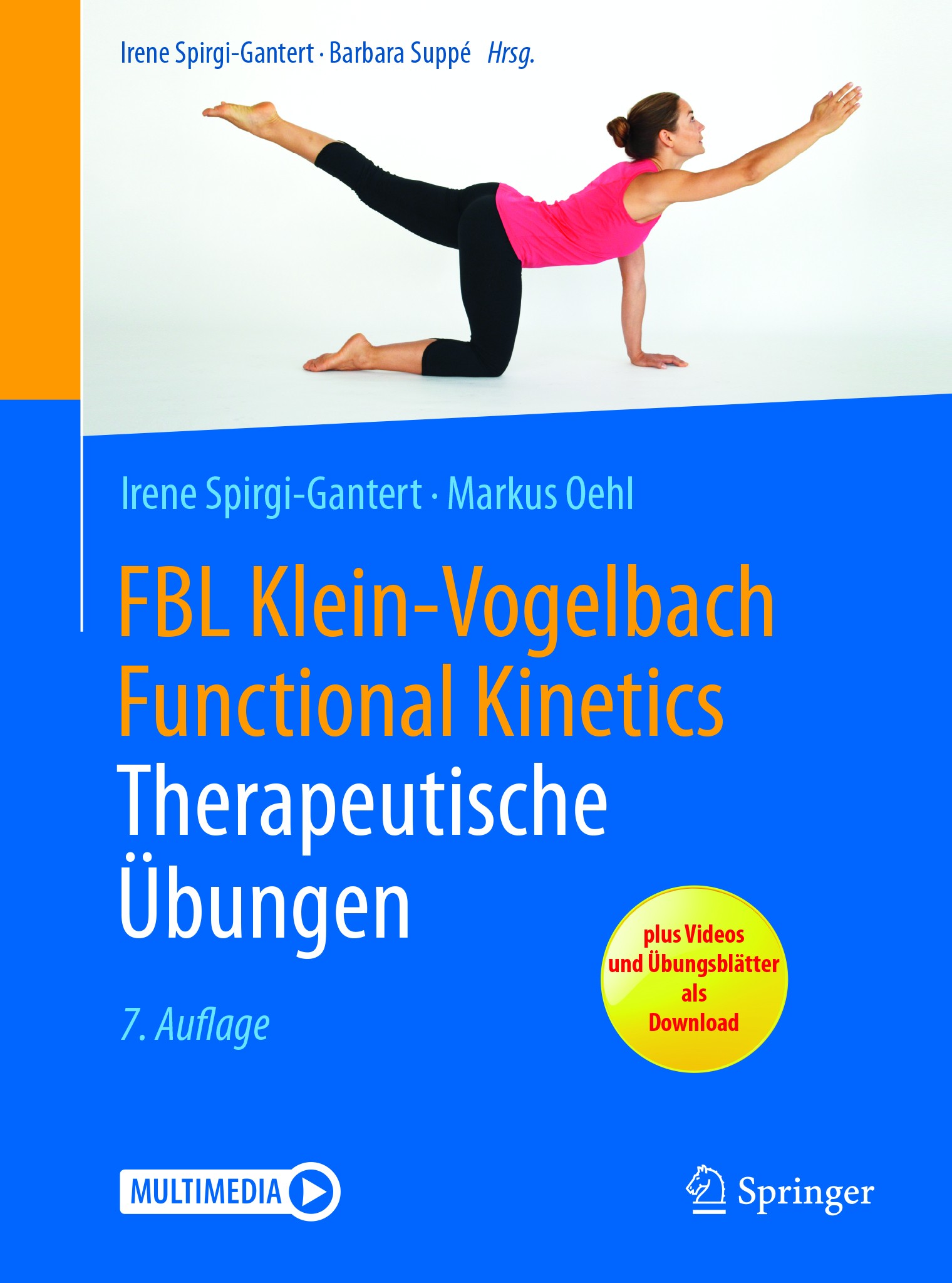 Titlebook: Therapeutische Übungen; Irene Spirgi-Gantert,Markus Oehl Book 2018Latest edition Springer-Verlag GmbH Deutschland, ein Teil von Springer N Titlebook: Therapeutische Übungen; Irene Spirgi-Gantert,Markus Oehl Book 2018Latest edition Springer-Verlag GmbH Deutschland, ein Teil von Springer N