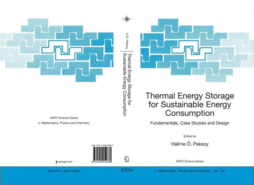 Titlebook: Thermal Energy Storage for Sustainable Energy Consumption; Fundamentals, Case S Halime Ö Paksoy Conference proceedings 20071st edition Spri Titlebook: Thermal Energy Storage for Sustainable Energy Consumption; Fundamentals, Case S Halime Ö Paksoy Conference proceedings 20071st edition Spri