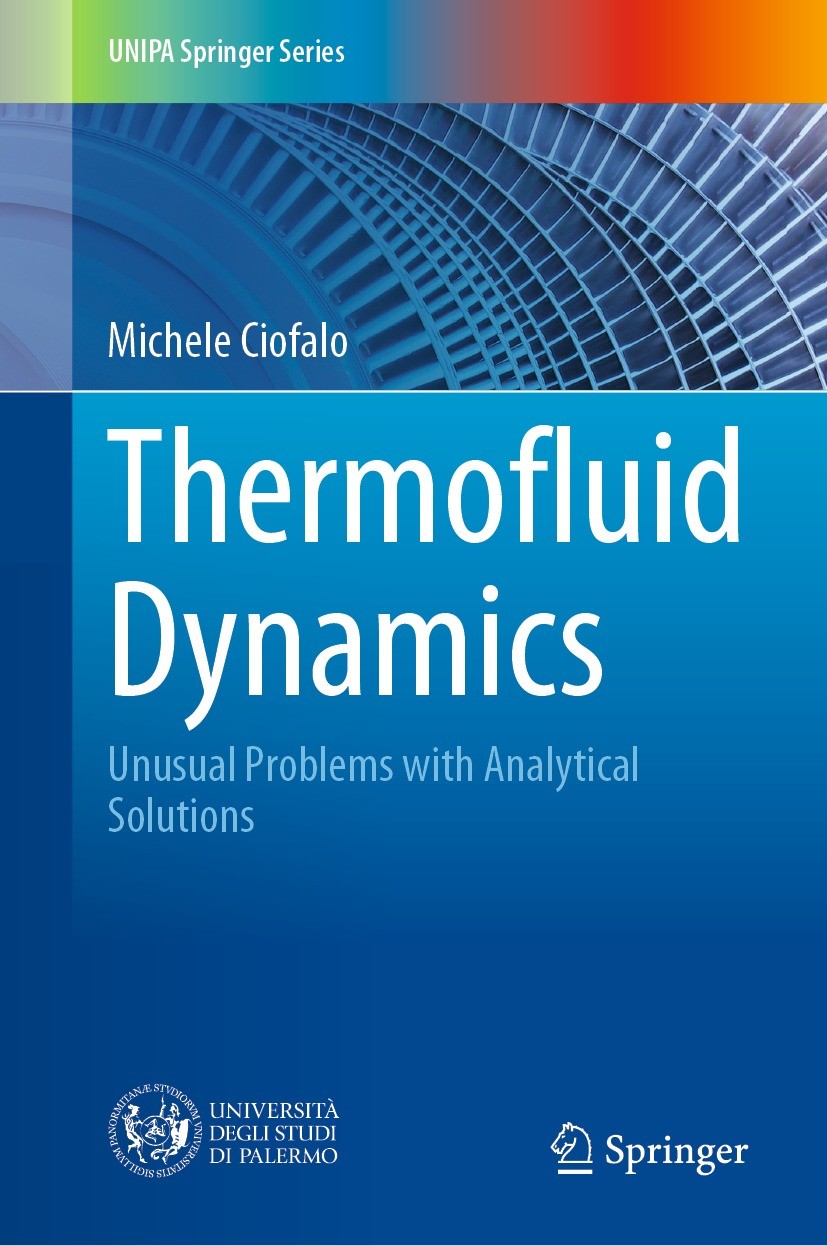 Titlebook: Thermofluid Dynamics; Unusual Problems wit Michele Ciofalo Textbook 2023 The Editor(s) (if applicable) and The Author(s), under exclusive l Titlebook: Thermofluid Dynamics; Unusual Problems wit Michele Ciofalo Textbook 2023 The Editor(s) (if applicable) and The Author(s), under exclusive l